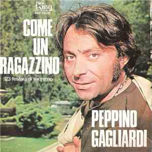 Peppino Gagliardi - Come Un Ragazzino
