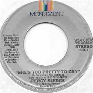 Percy Sledge - She's Too Pretty To Cry / Home Type Thing