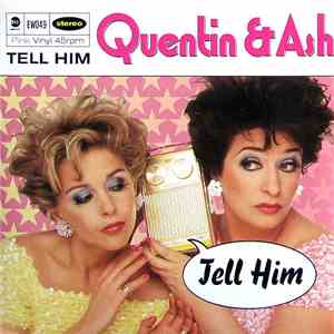 Quentin & Ash - Tell Him