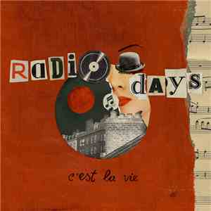 Radio Days  - C'est La Vie