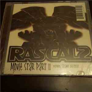 Rascalz - Movie Star Part II