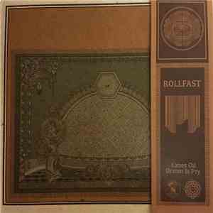 Rollfast - Lanes Oil Dream Is Prey
