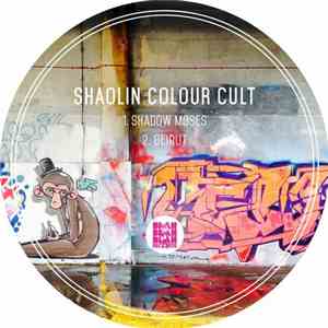Shaolin Colour Cult - Shadow Moses