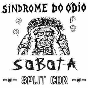 Sobota , Sindrome Do Odio - Split CDR