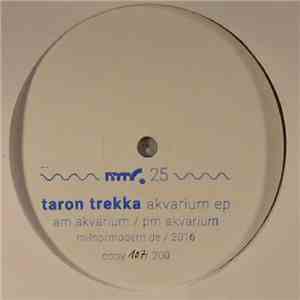 Taron Trekka - Akvarium Ep