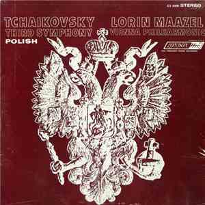 Tchaikovsky, Lorin Maazel, Vienna Philharmonic - Third Symphony Polish