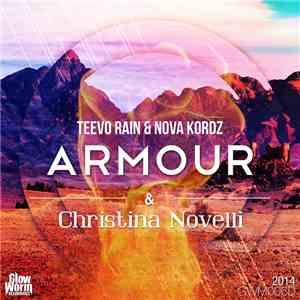 Teevo Rain & Nova Kordz & Christina Novelli - Armour