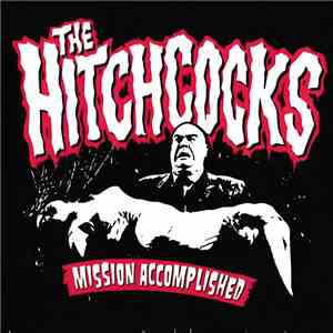 The Hitchcocks - Mission Accomplished