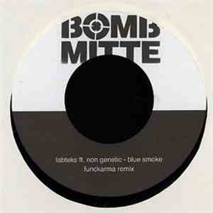 The Labteks - Blue Smoke / Mental Block Remixed