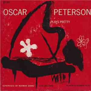The Oscar Peterson Trio - Oscar Peterson Plays Pretty