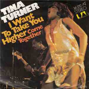 Tina Turner - I Want To Take You Higher