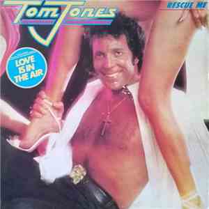 Tom Jones - Rescue Me