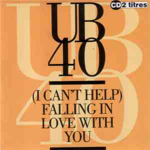 UB40 - (I Can't Help) Falling In Love With You