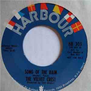 Velvet Crest - Song Of The Rain / Look Homeward Angel