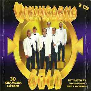 Vikingarna - Gold - 30 Kramgoa Låtar!