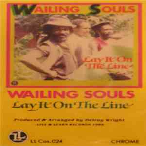 Wailing Souls - Lay It On The Line