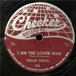 Willie Dixon - Crazy For My Baby / I Am The Lover Man
