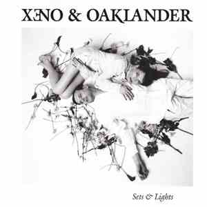 Xeno & Oaklander - Sets & Lights