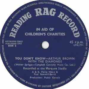 Arthur Brown With The Diamonds - You'll Be Mine / You Don't Know