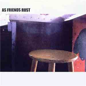 As Friends Rust - As Friends Rust