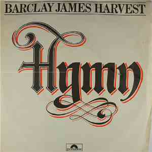 Barclay James Harvest - Hymn / Our Kid's Kid