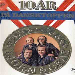 Bjørn & Okay - 10 År På Dansktoppen