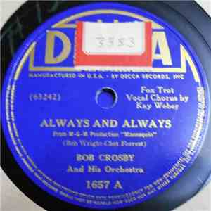Bob Crosby And His Orchestra - Always And Always / More Than Ever
