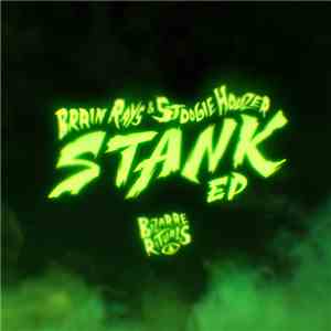 Brain Rays & Stoogie Houzer - Stank EP