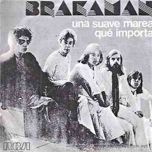 Brakaman - Una Suave Marea / Qué Importa