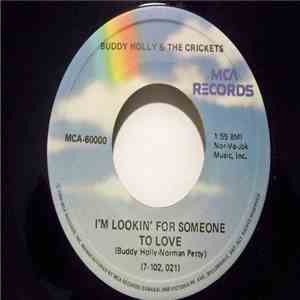 Buddy Holly & The Crickets  - I'm Lookin' For Someone To Love