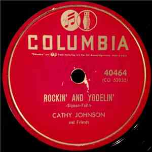 Cathy Johnson And Friends - Rockin' And Yodelin' / Guilty Shadows