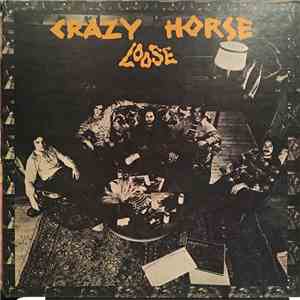 Crazy Horse - Loose