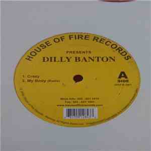 Dilly Banton - Crazy / My Body