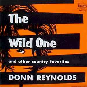 Donn Reynolds - The Wild One