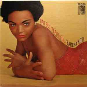 Eartha Kitt - Bad But Beautiful