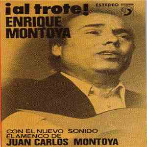 Enrique Montoya Con El Nuevo Sonido Flamenco De Juan Carlos Montoya - ¡Al T ...