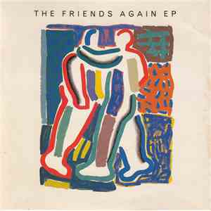 Friends Again - The Friends Again EP