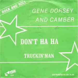 Gene Dorsey And Camber - Don't Ha Ha