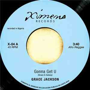 Grace Jackson / Underground Vegetables - Gonna Get U / Melting Pot
