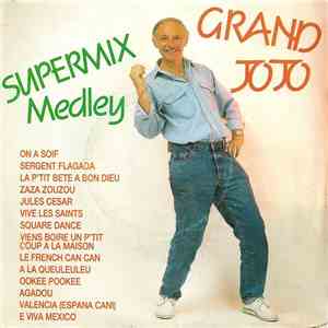 Grand Jojo - Supermix Medley