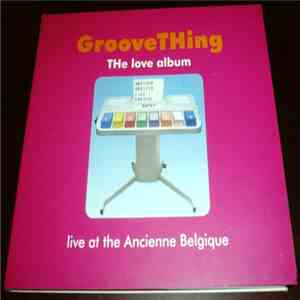 GrooveTHing - THe Love Album