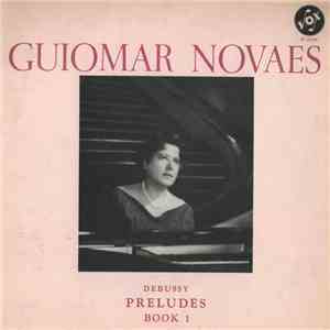 Guiomar Novaes / Debussy - Debussy: Preludes Book I