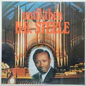 H.B. Steele - Until Then
