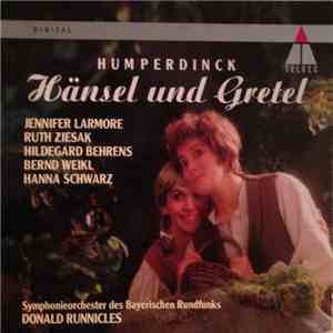 Humperdinck, Symphonie-Orchester Des Bayerischen Rundfunks, Donald Runnicle ...