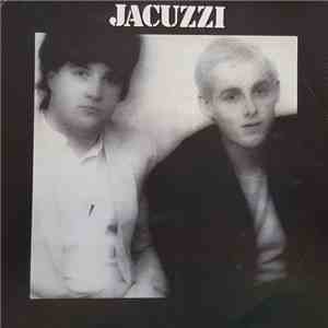 Jacuzzi  - Happens All The Time / I Know What You Need