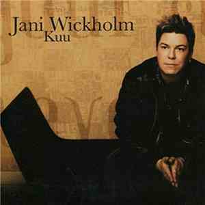 Jani Wickholm - Kuu