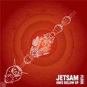 Jetsam  - HMS Below EP
