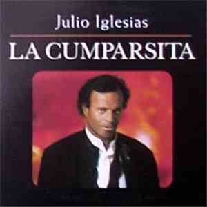 Julio Iglesias - La Cumparsita