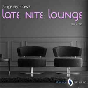 Kingsley - Late Nite Lounge