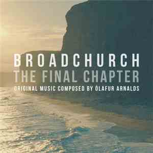Ólafur Arnalds - Broadchurch - The Final Chapter (Music From The Original Series)